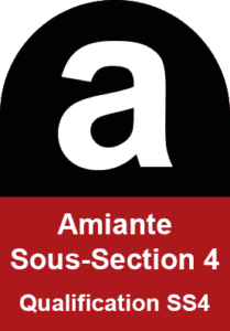 Qualification amiante Sous-Section 4 (SS4)